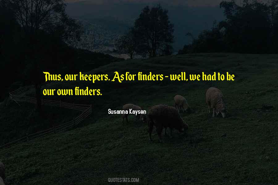 Quotes About Kaysen #848467