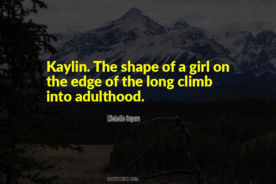 Quotes About Kaylin #1106185