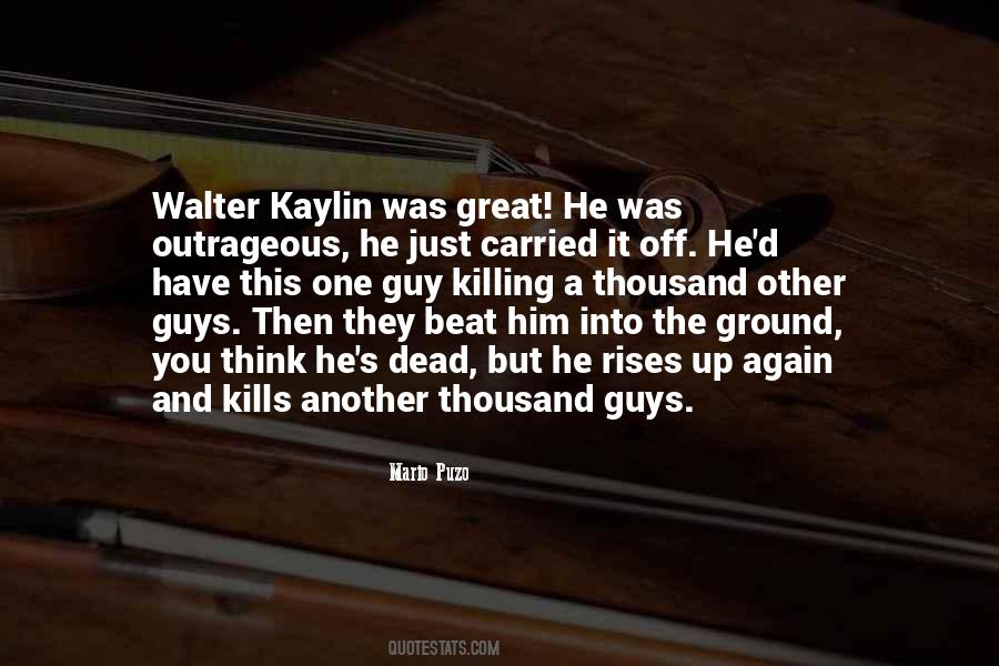 Quotes About Kaylin #1722216