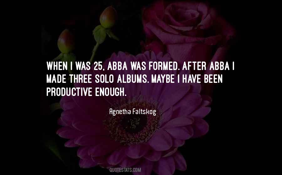 Faltskog Abba Quotes #543959