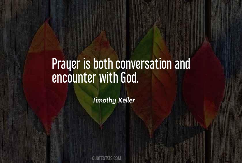 Encounter With God Quotes #1158172