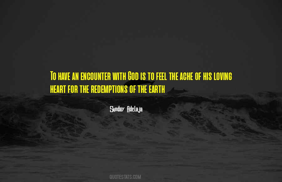 Encounter With God Quotes #1675699
