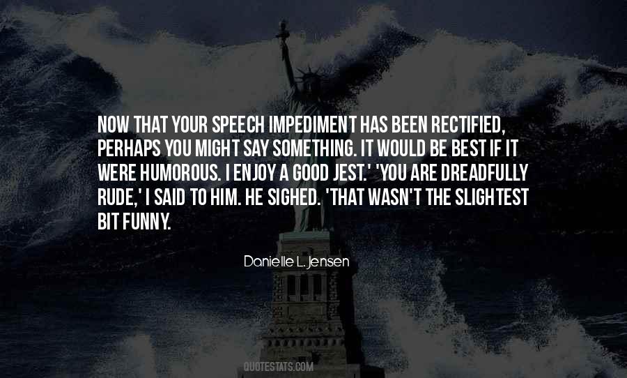 Good Speech Quotes #1210098