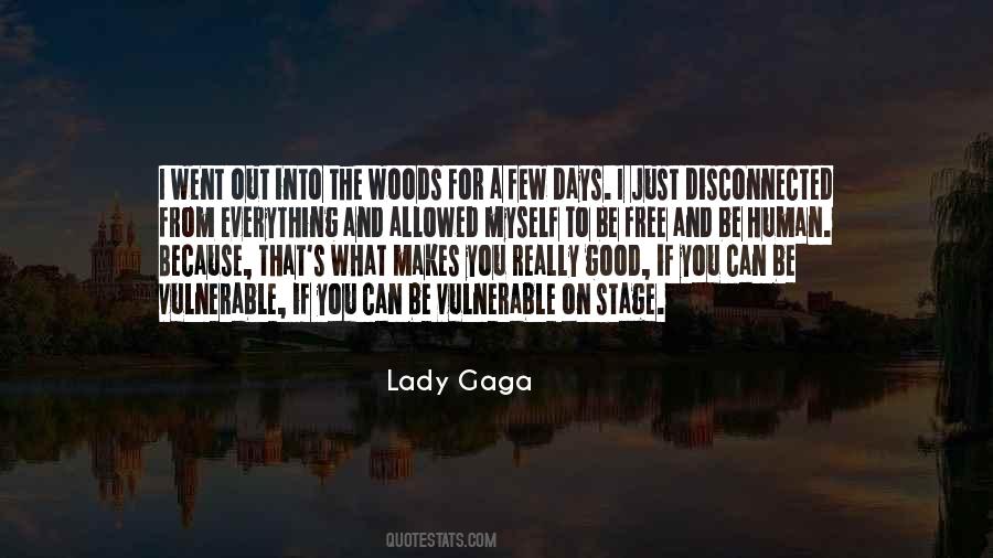 What Makes You Human Quotes #1721044