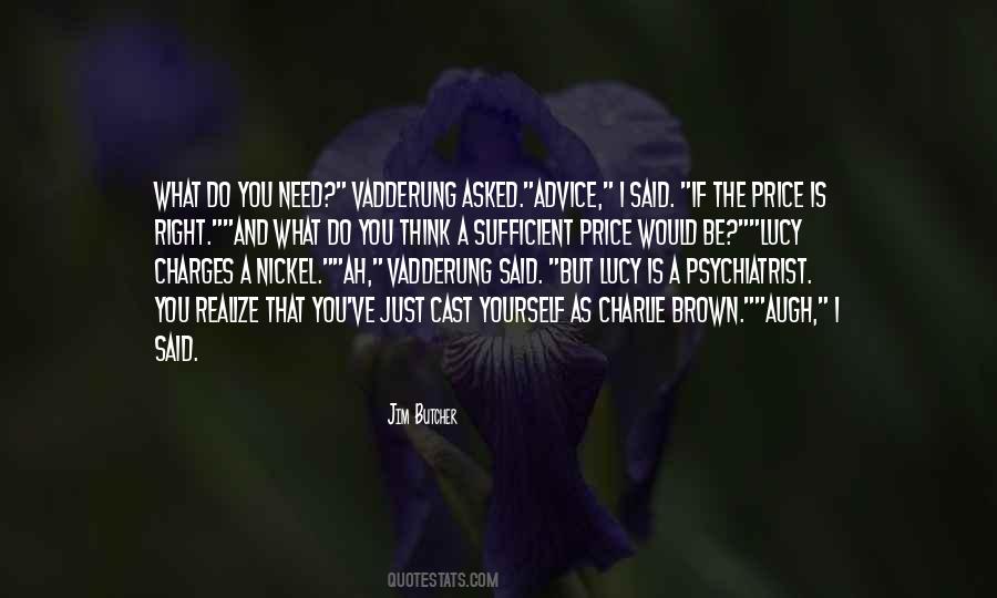 Quotes About Vadderung #1344718