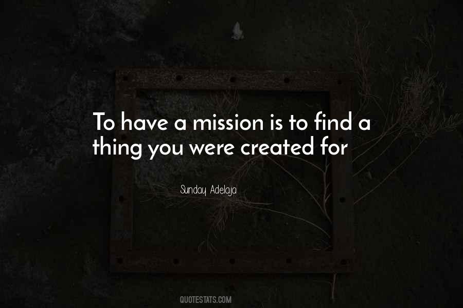 Mission Is Quotes #1292190