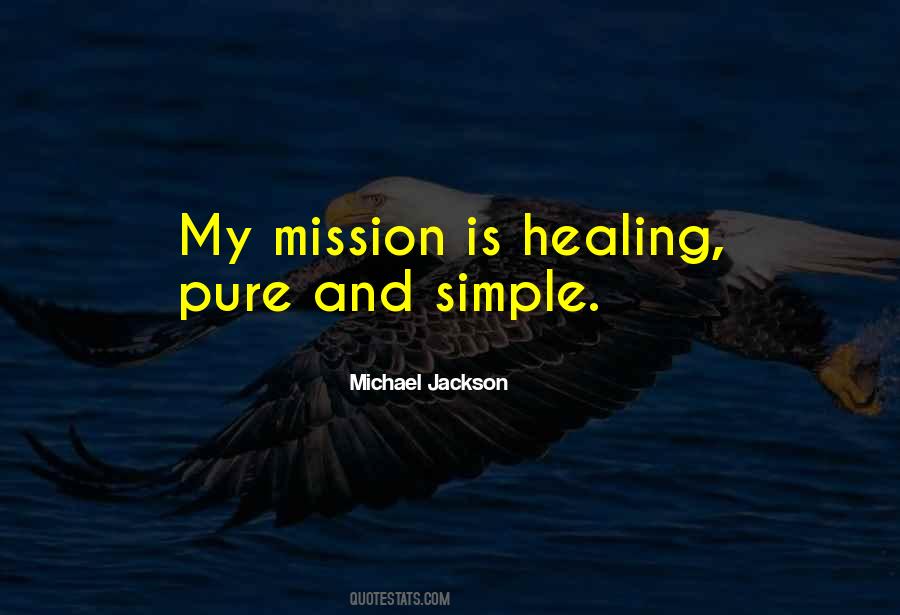Mission Is Quotes #1426119