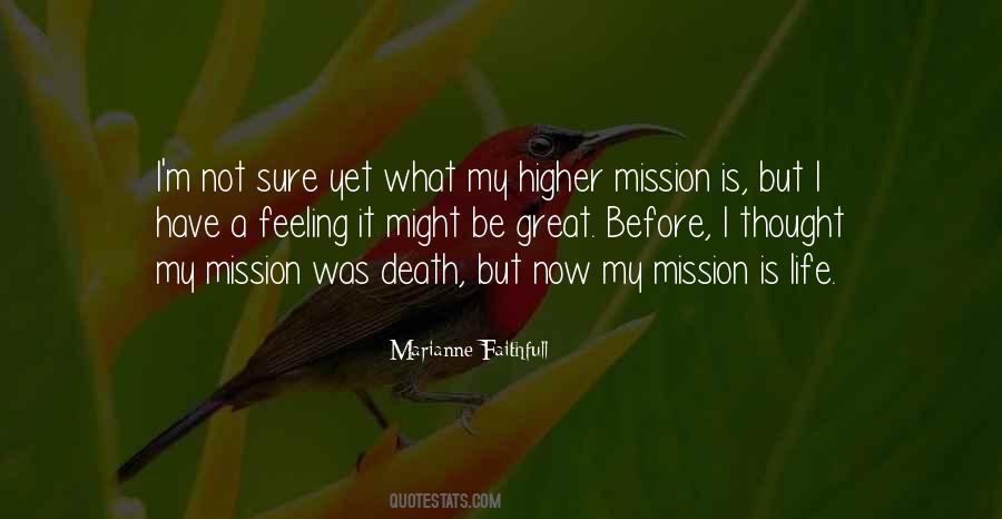 Mission Is Quotes #1438824