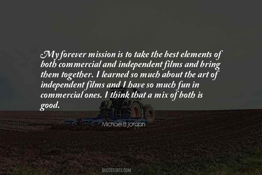 Mission Is Quotes #1666494
