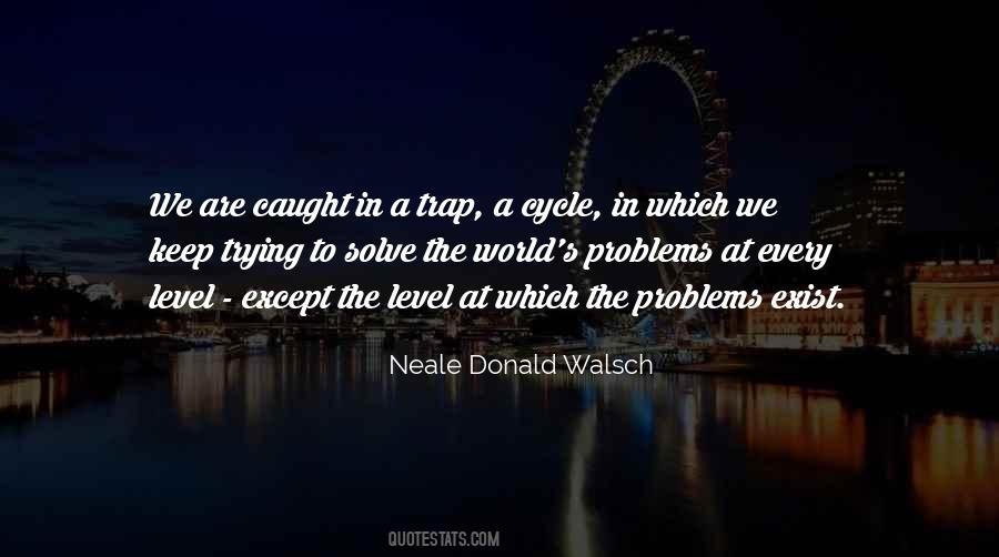 World S Problems Quotes #1511940