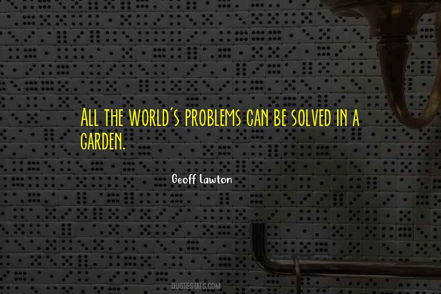 World S Problems Quotes #1707663