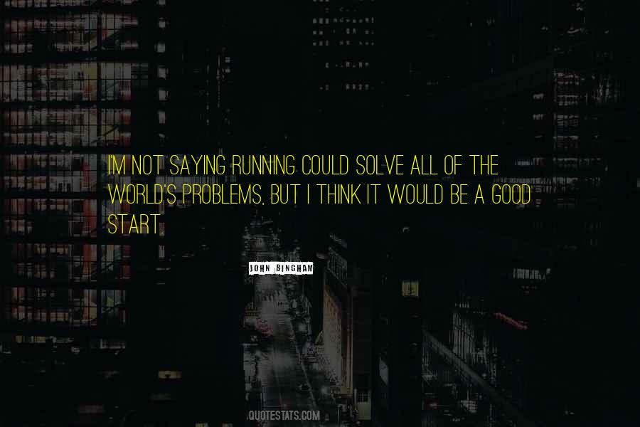 World S Problems Quotes #504261