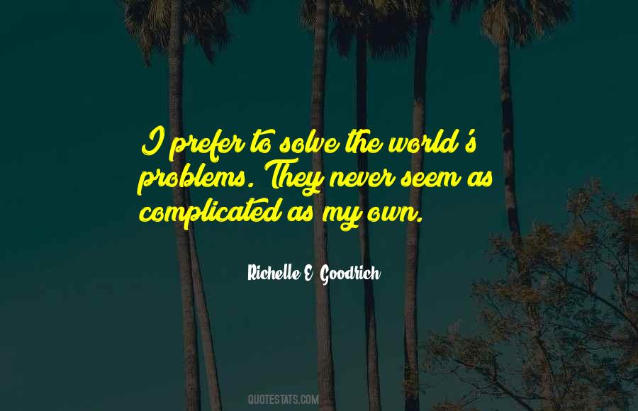 World S Problems Quotes #605549