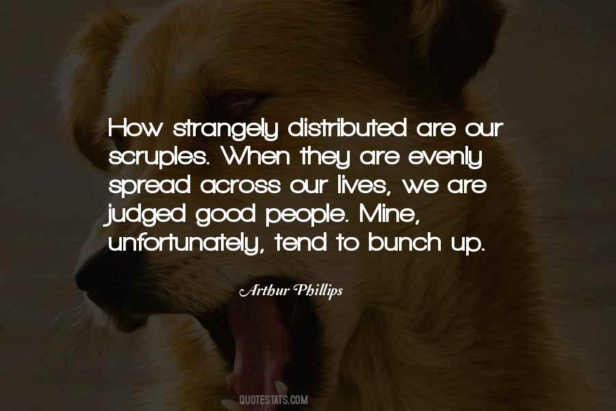 Evenly Distributed Quotes #487788