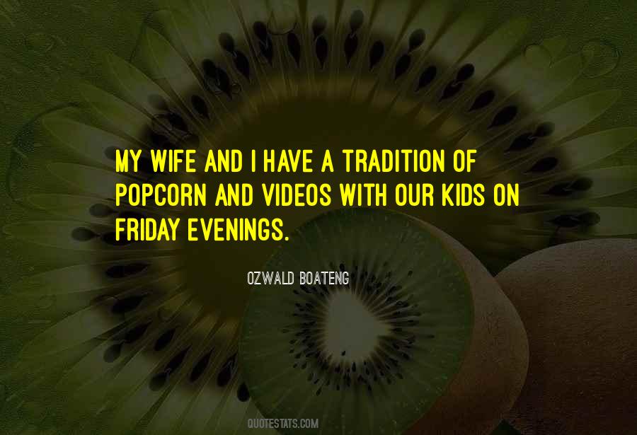 My Wife And Kids Quotes #1080635