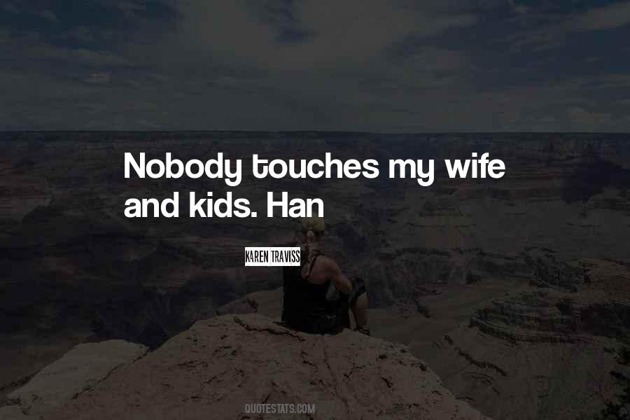 My Wife And Kids Quotes #1461842
