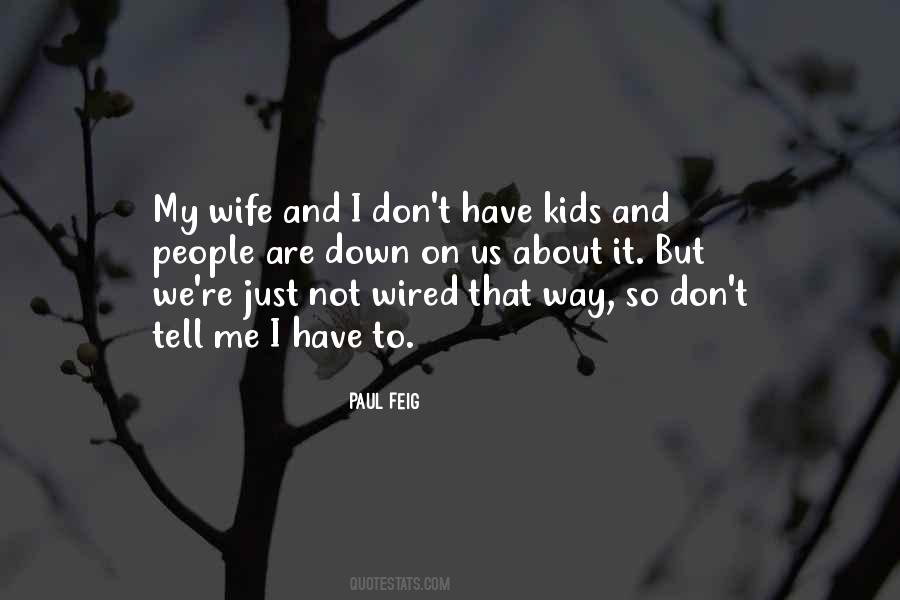 My Wife And Kids Quotes #367374