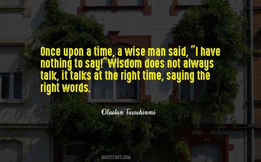 Right Words At The Right Time Quotes #1633733