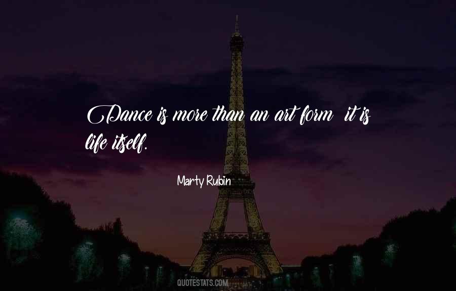 Dance Art Form Quotes #1851193