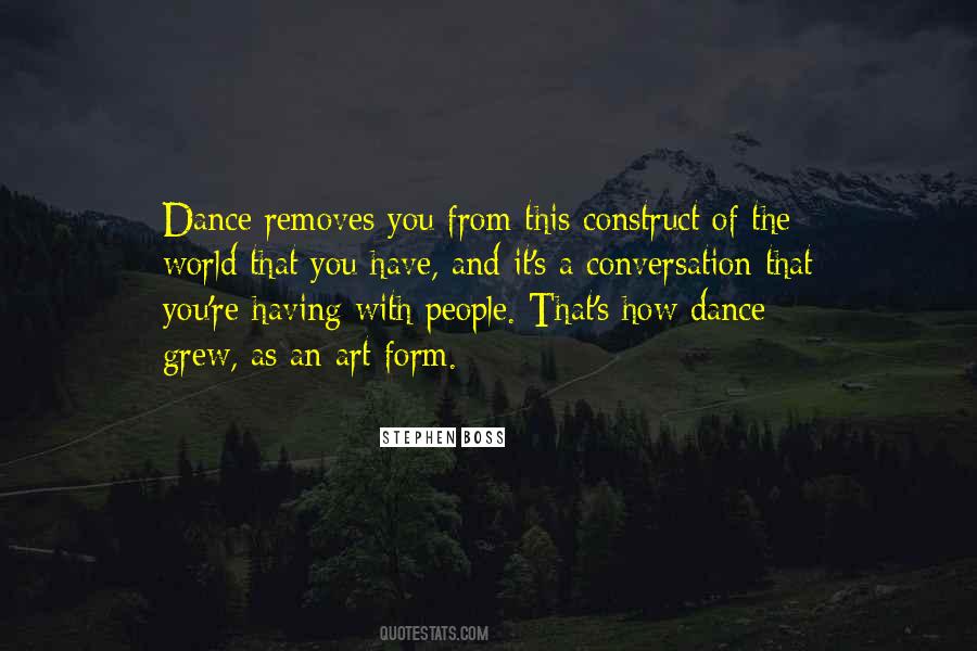 Dance Art Form Quotes #533376