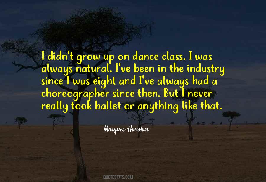 Dance Choreographer Quotes #229723