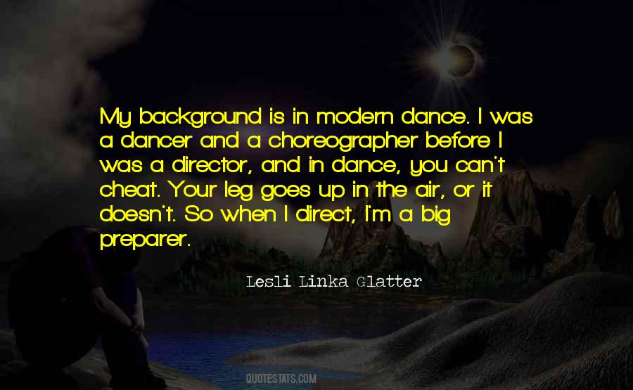 Dance Choreographer Quotes #773497