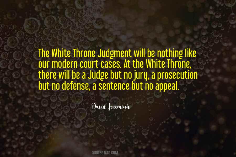 Defense And Prosecution Quotes #1119083