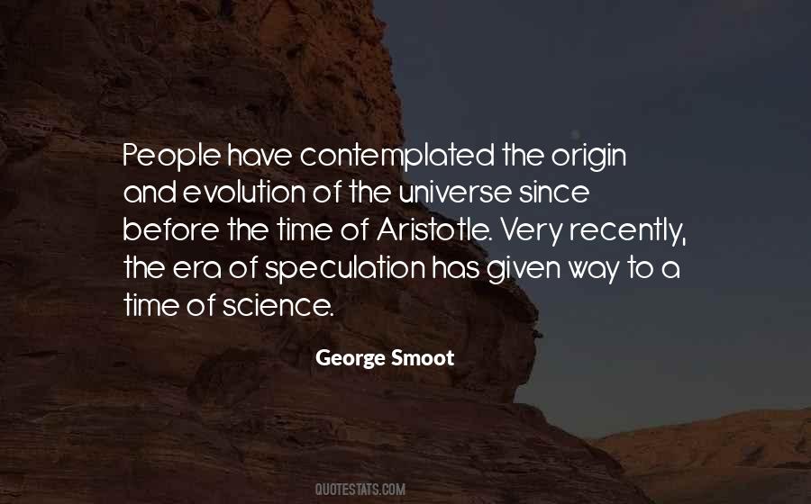 Quotes About The Origin Of The Universe #652056