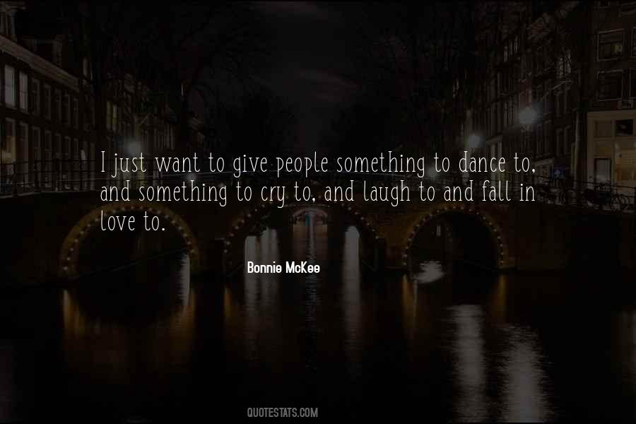 Dance Laugh Love Quotes #1190601