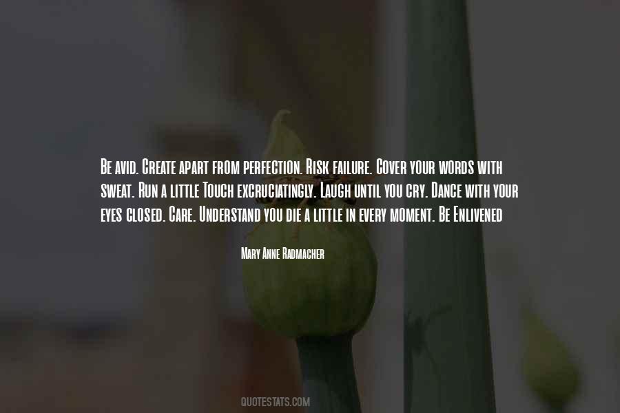 Dance Laugh Love Quotes #516365