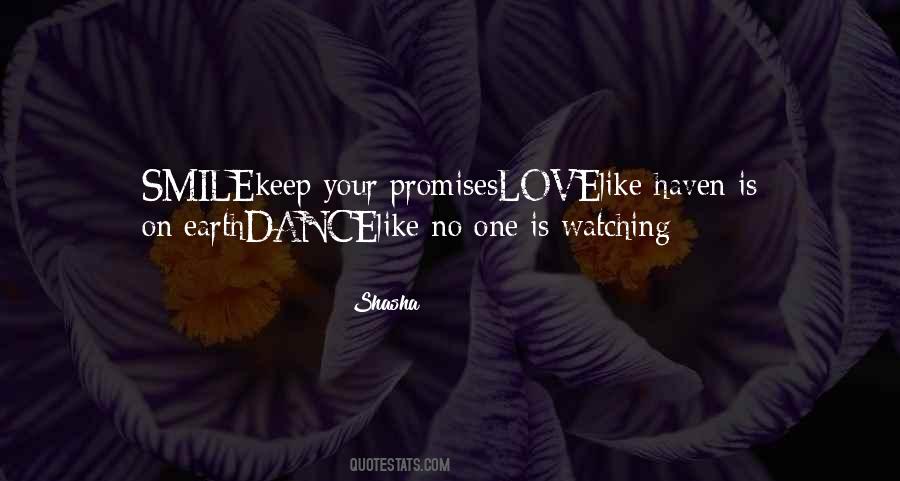 Dance Like No One's Watching Quotes #1797604