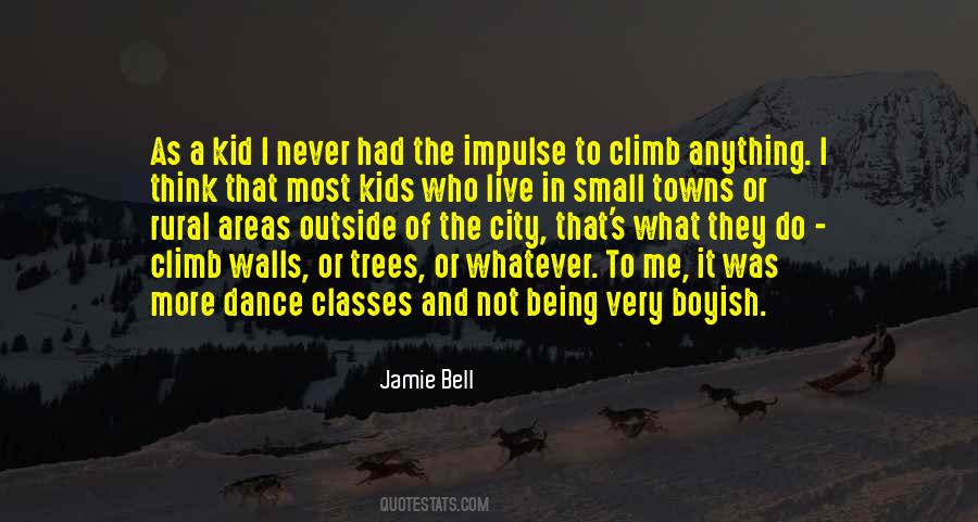 Dance Me Outside Quotes #566709