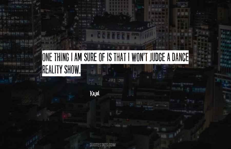 Dance Of Reality Quotes #1535617
