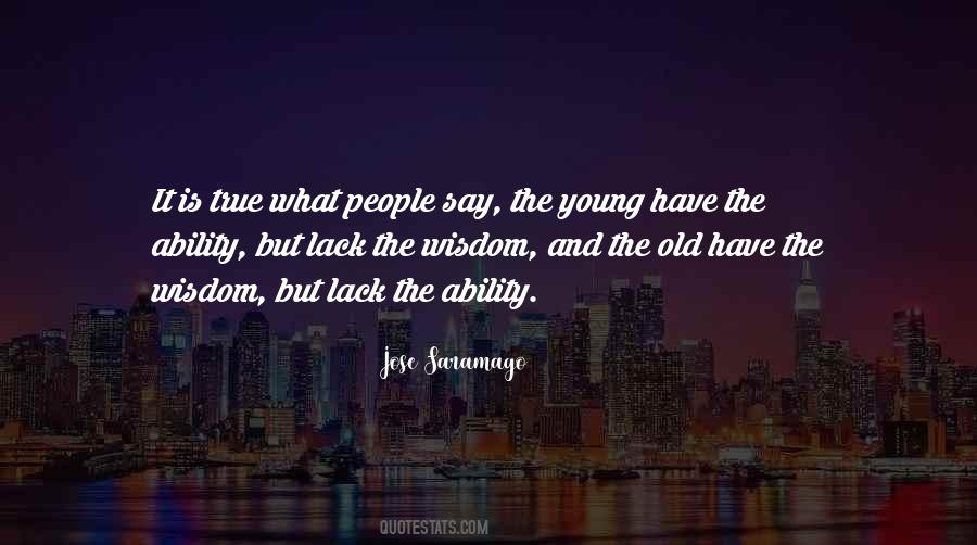 Young Have Quotes #1233511