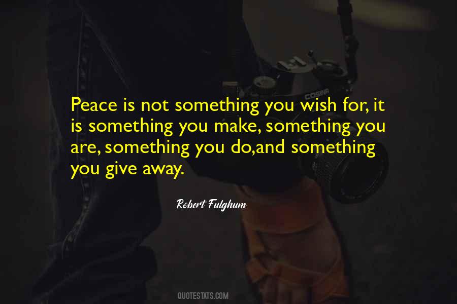 You Give Me Peace Quotes #171769