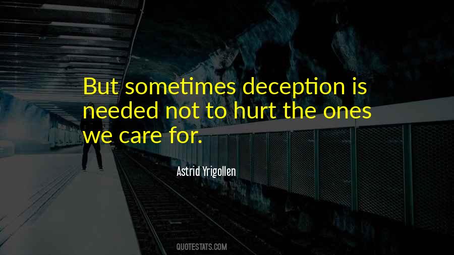 Hurt The Ones Quotes #1422253