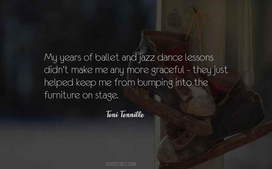 Dance Stage Quotes #1095109