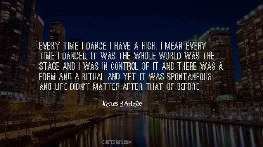 Dance Stage Quotes #915595