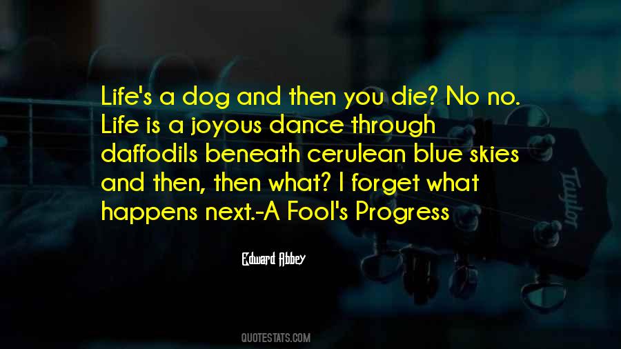 Dance Through Life Quotes #1666381