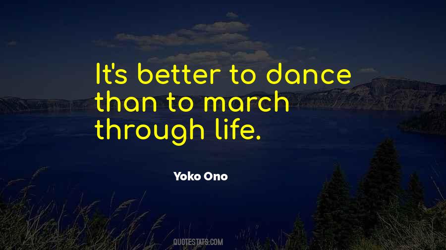 Dance Through Life Quotes #407815