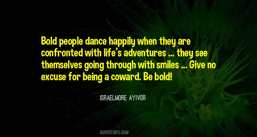 Dance Through Life Quotes #493449