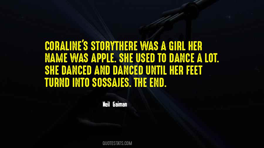 Dance Until Quotes #1001886