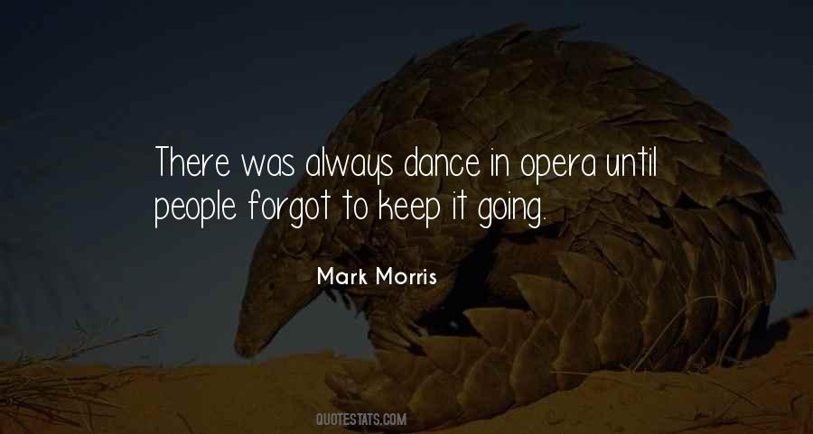 Dance Until Quotes #1097877