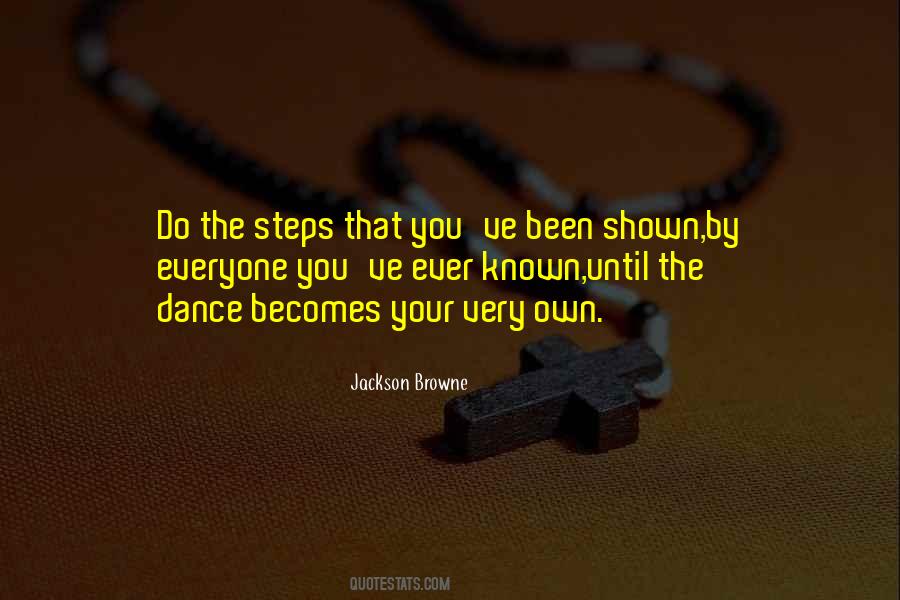 Dance Until Quotes #1461802