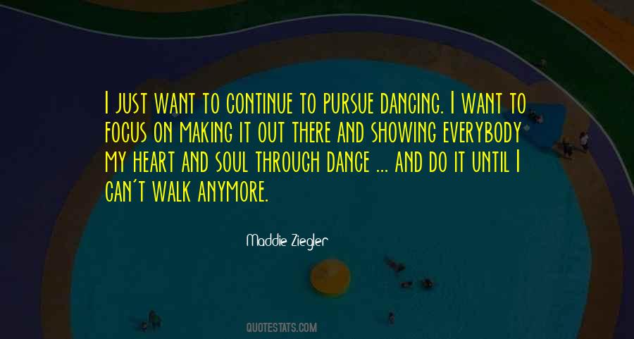 Dance Until Quotes #1702760