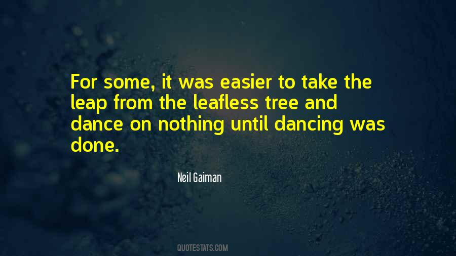 Dance Until Quotes #378036