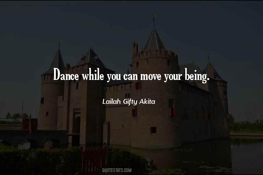 Dance While You Can Quotes #937611