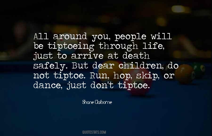 Dance Your Way Through Life Quotes #1662173