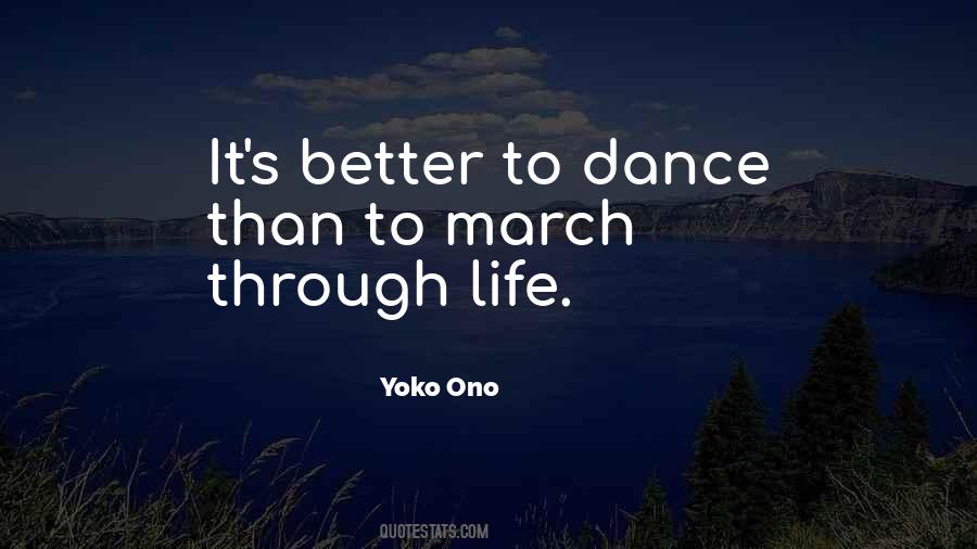 Dance Your Way Through Life Quotes #407815