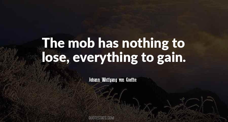 Nothing To Gain Quotes #691218